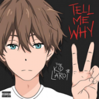 Рингтон The Kid Laroi - Tell Me Why на звонок скачать