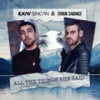 Рингтон Ilkay Sencan & Faruk Sabanci - All The Things She Said на звонок скачать