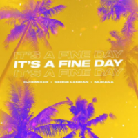 Рингтон Dj Dimixer & Serge Legran, Murana - It's A Fine Day на звонок скачать