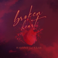 Рингтон Havana & Yaar - Broken Heart на звонок скачать