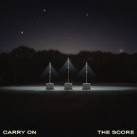Рингтон The Score & Awolnation - Carry On на звонок скачать