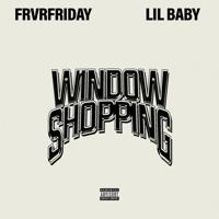 Рингтон FRVRFRIDAY & Lil Baby - Window Shopping на звонок скачать