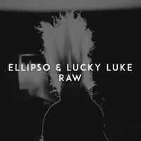 Рингтон Ellipso & Lucky Luke - Raw на звонок скачать