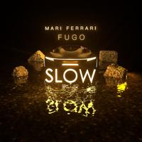 Рингтон Mari Ferrari & Fugo - Slow на звонок скачать