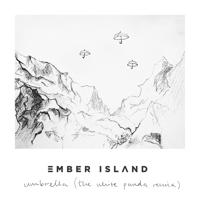 Рингтон Ember Island - Umbrella (Slowed TikTok Remix) на звонок скачать